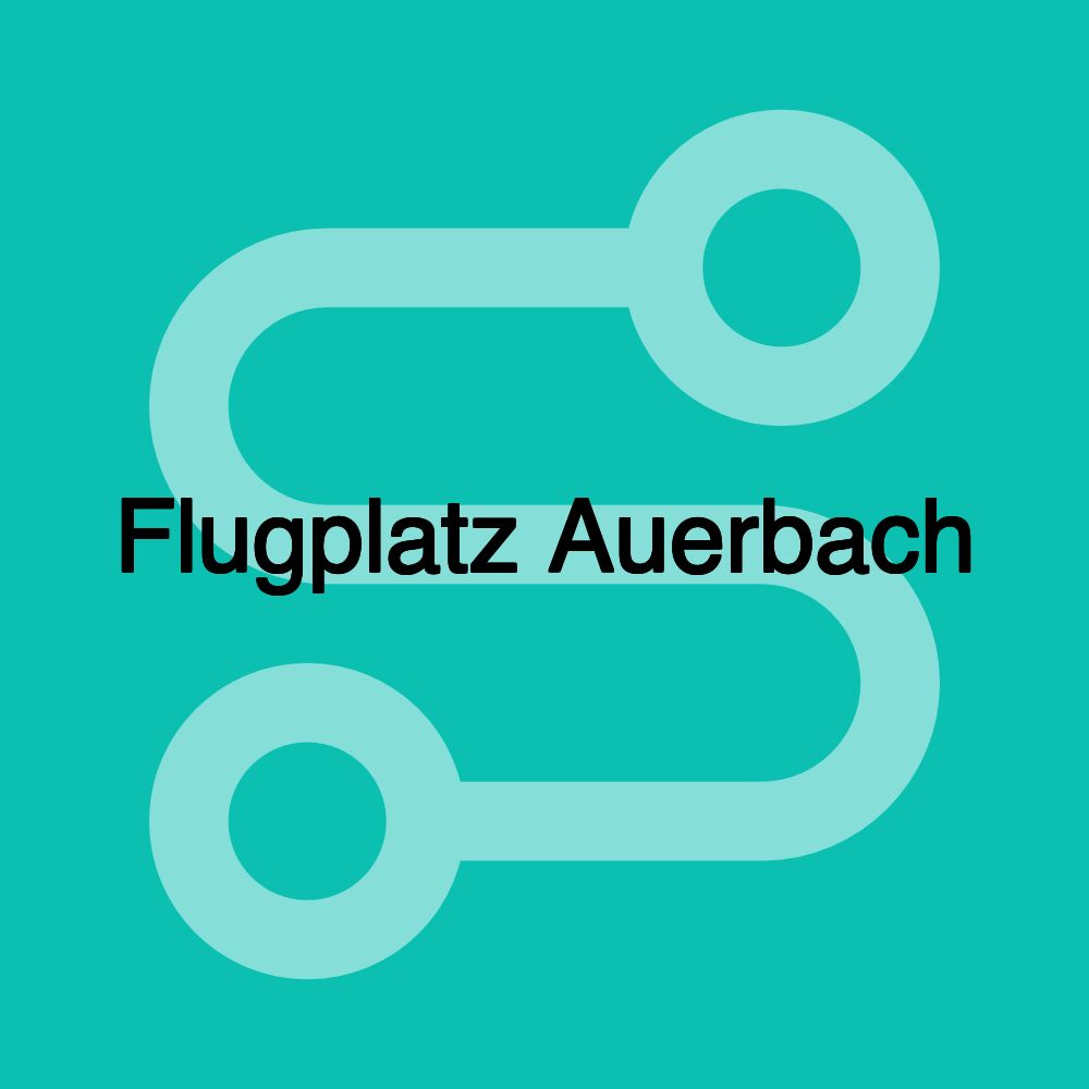 Flugplatz Auerbach