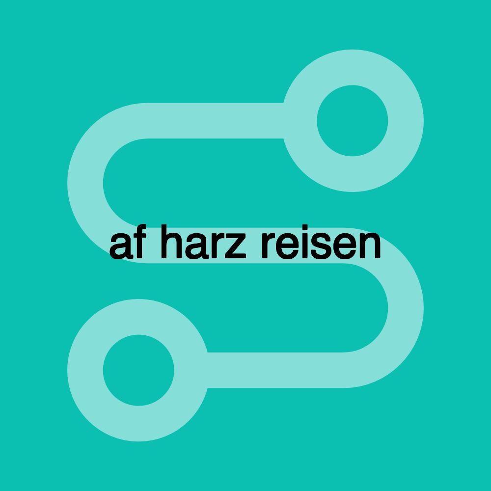 af harz reisen