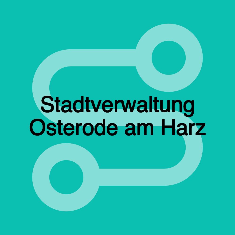 Stadtverwaltung Osterode am Harz