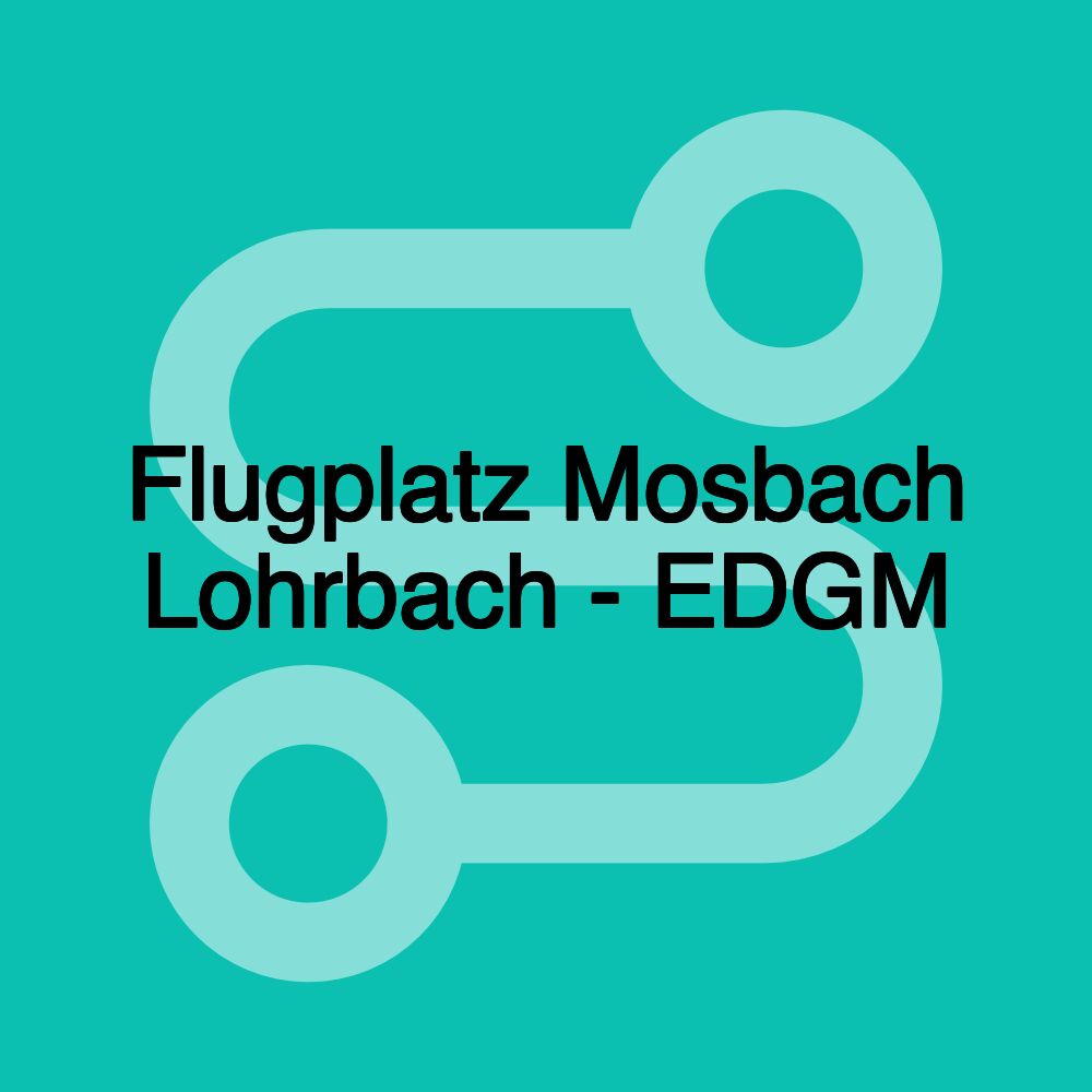 Flugplatz Mosbach Lohrbach - EDGM