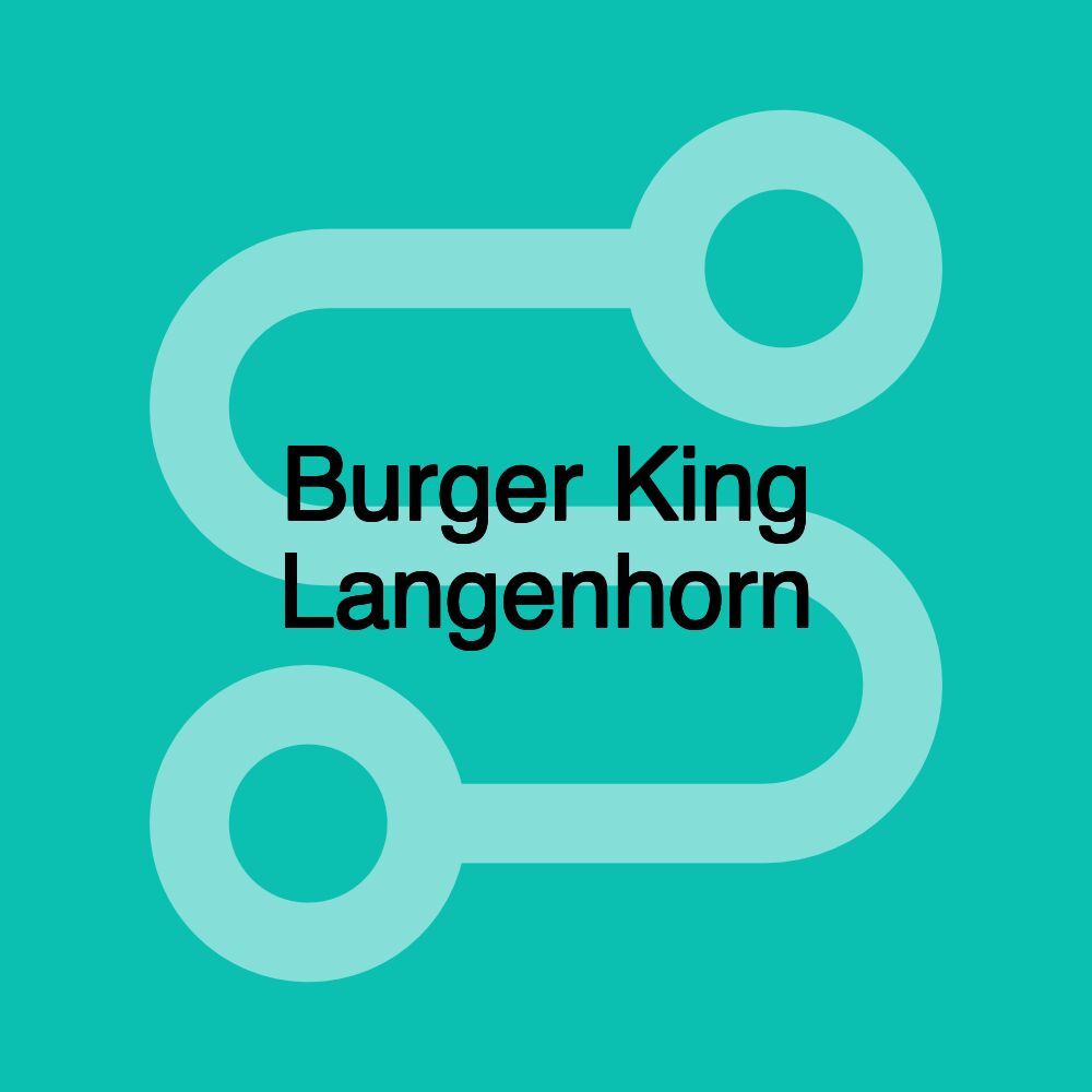 Burger King Langenhorn