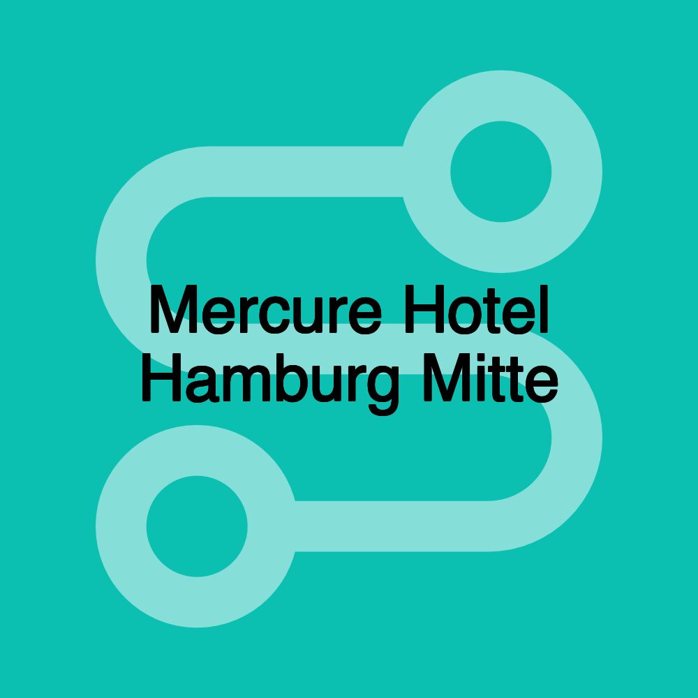 Mercure Hotel Hamburg Mitte