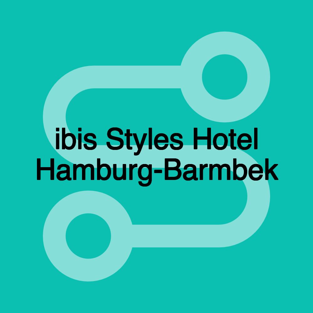 ibis Styles Hotel Hamburg-Barmbek