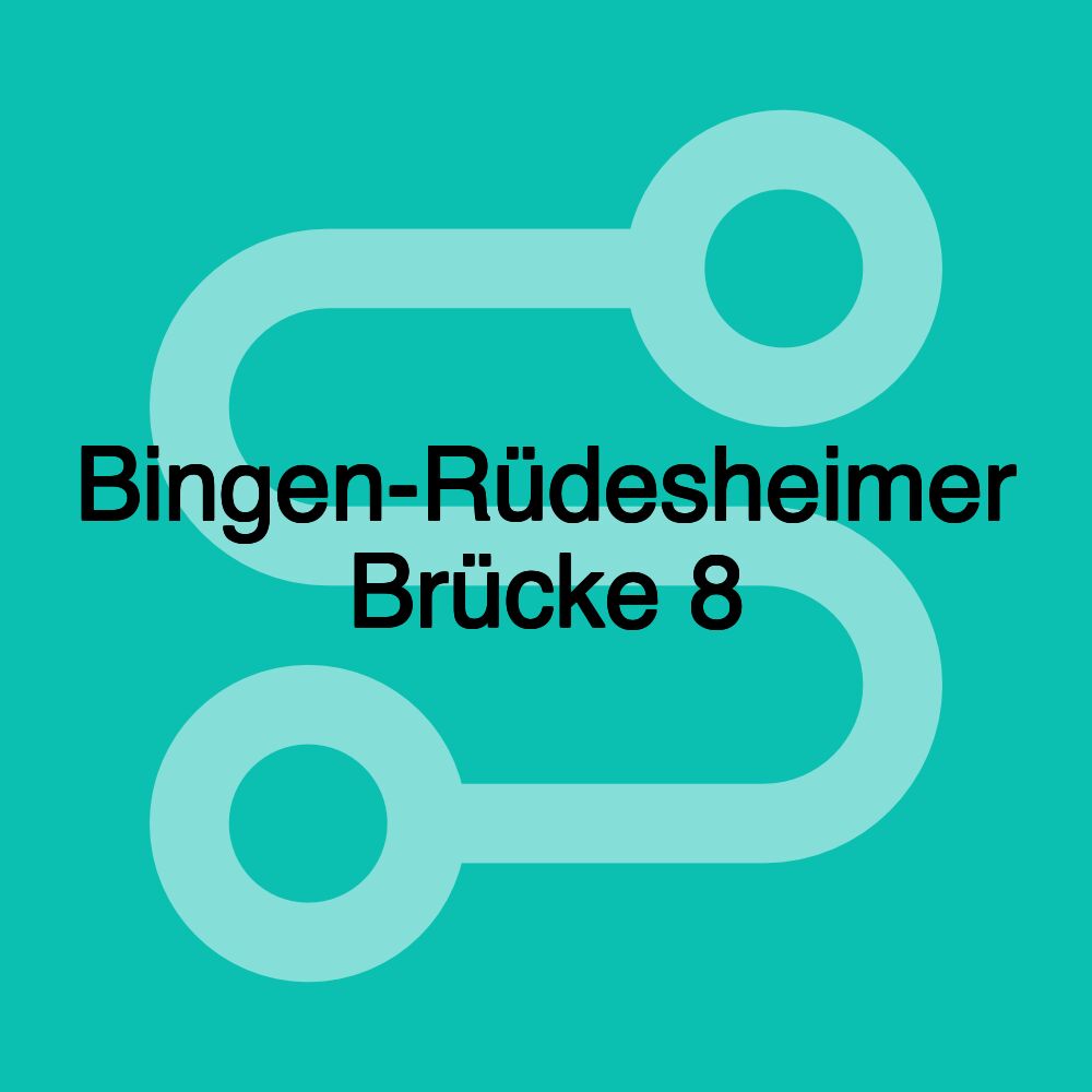 Bingen-Rüdesheimer Brücke 8