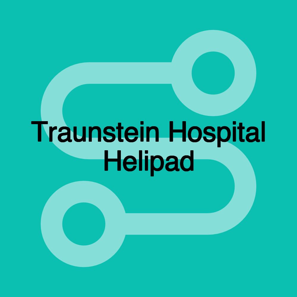 Traunstein Hospital Helipad