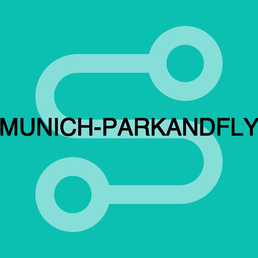 MUNICH-PARKANDFLY