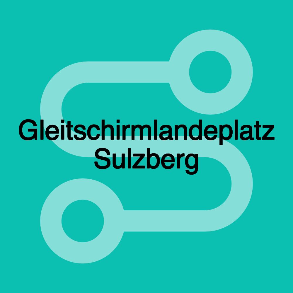 Gleitschirmlandeplatz Sulzberg