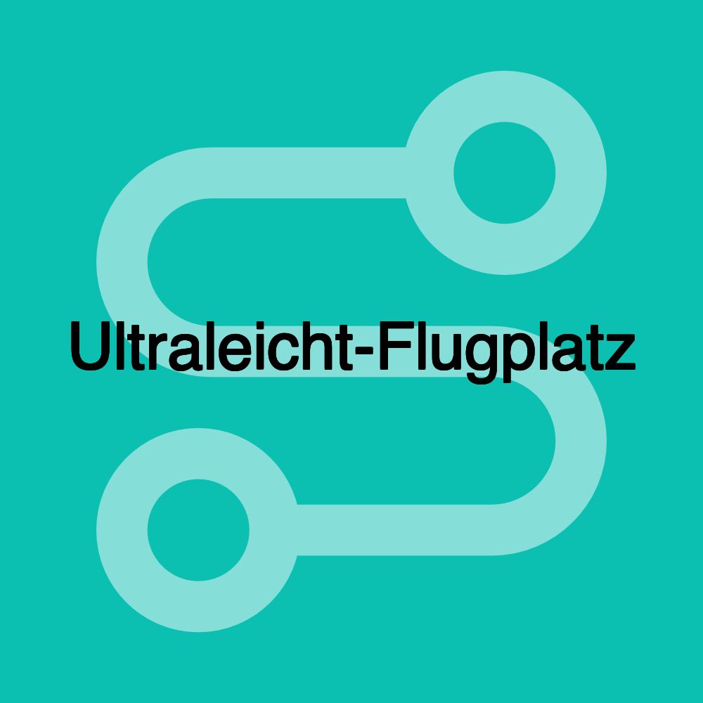 Ultraleicht-Flugplatz