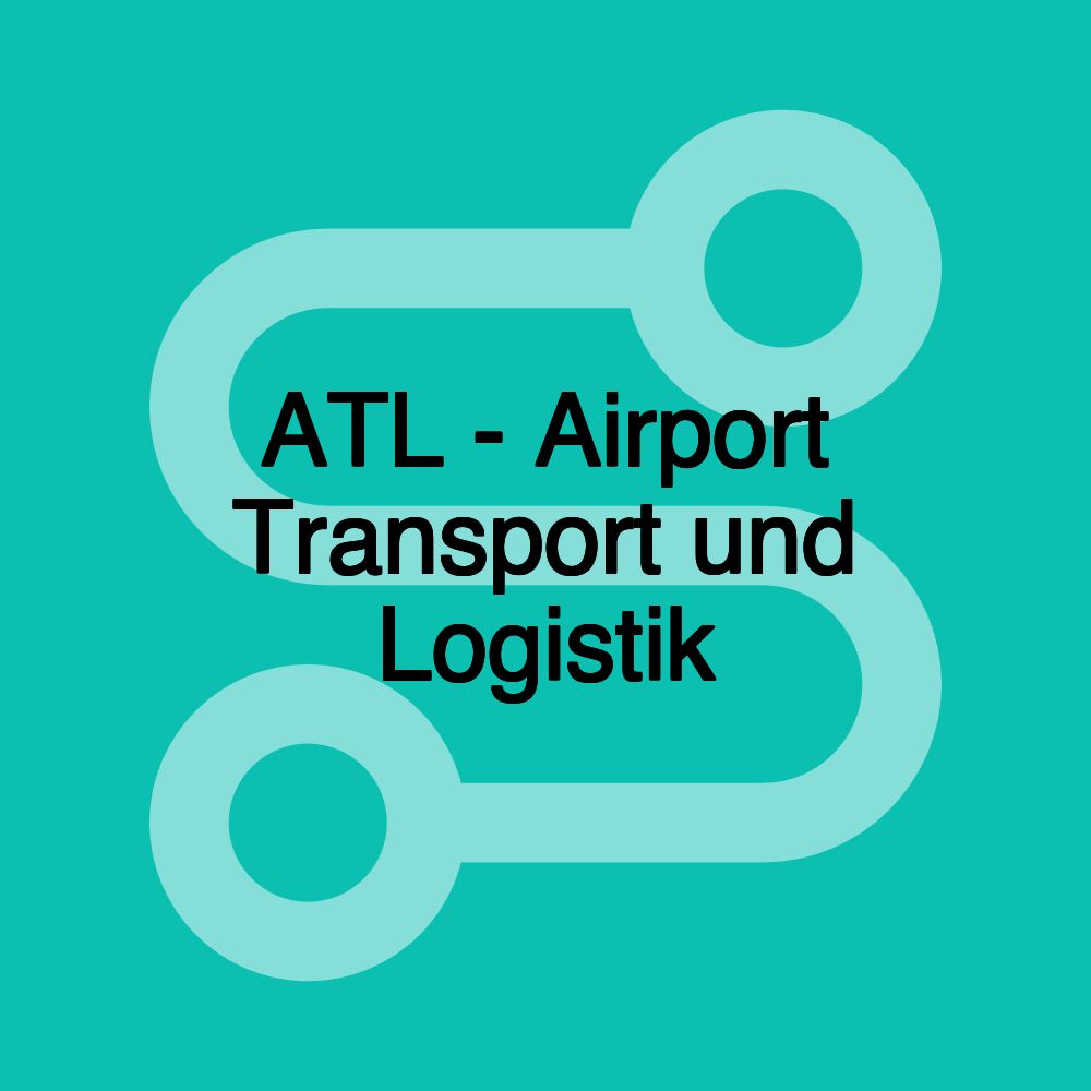 ATL - Airport Transport und Logistik