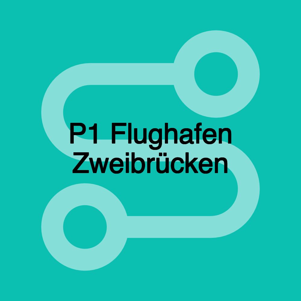 P1 Flughafen Zweibrücken