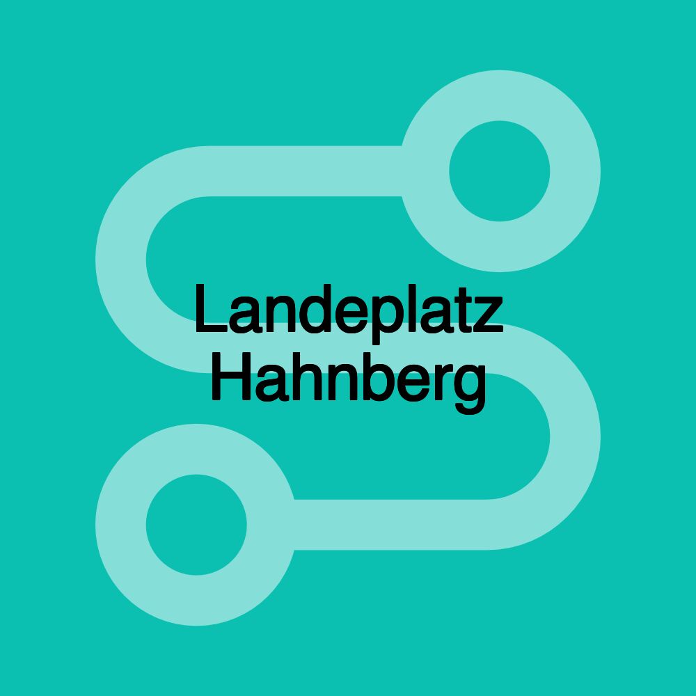 Landeplatz Hahnberg