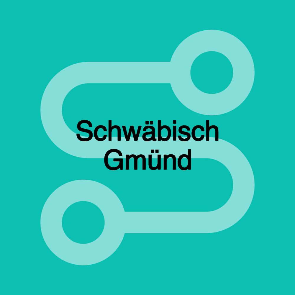 Schwäbisch Gmünd