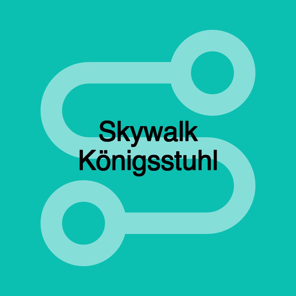 Skywalk Königsstuhl