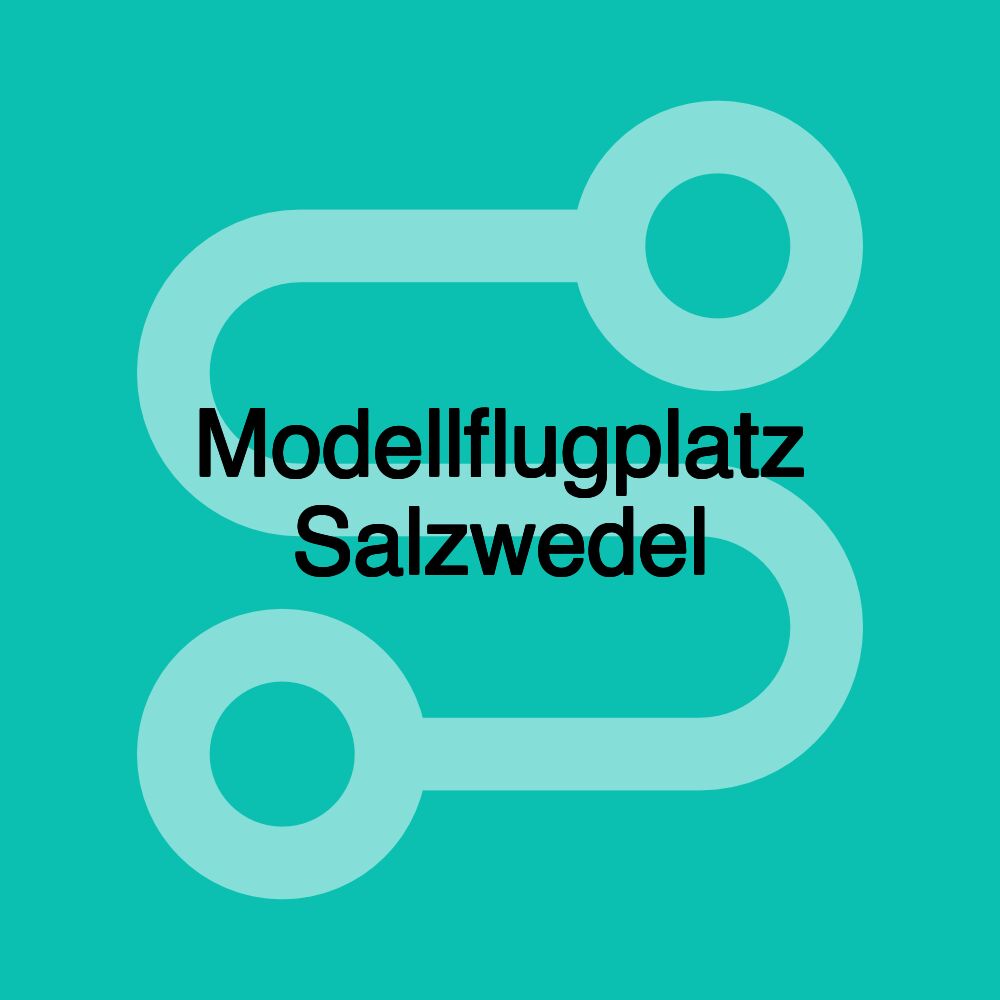 Modellflugplatz Salzwedel