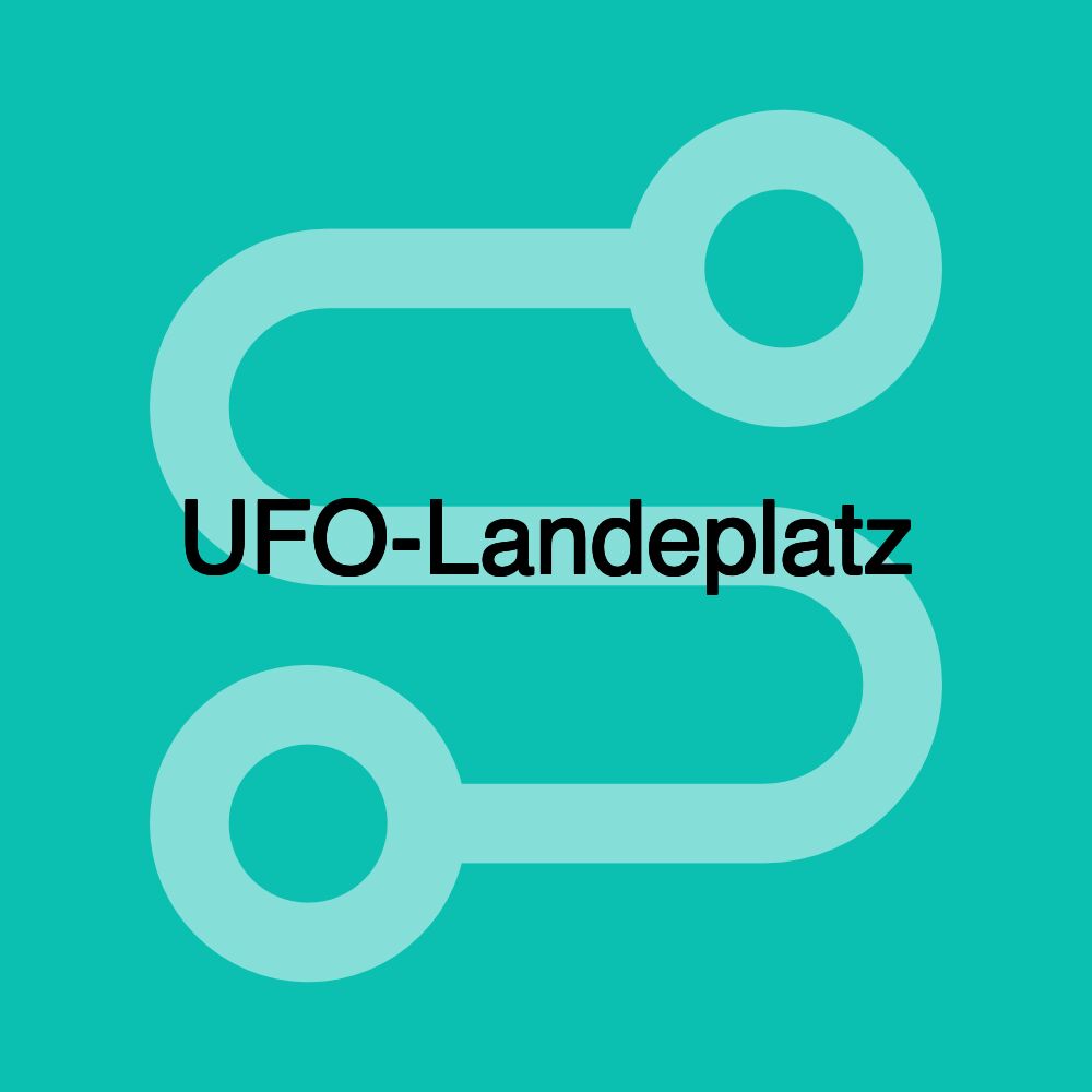 UFO-Landeplatz