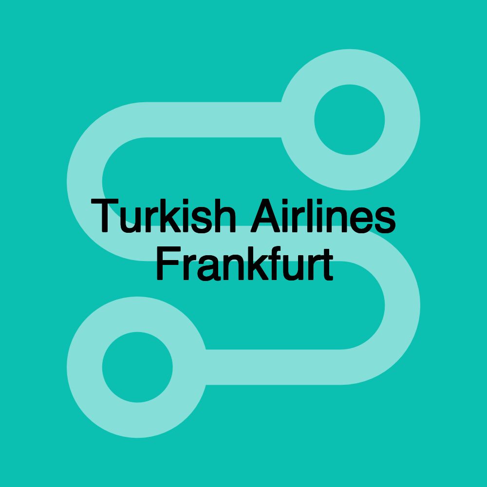 Turkish Airlines Frankfurt