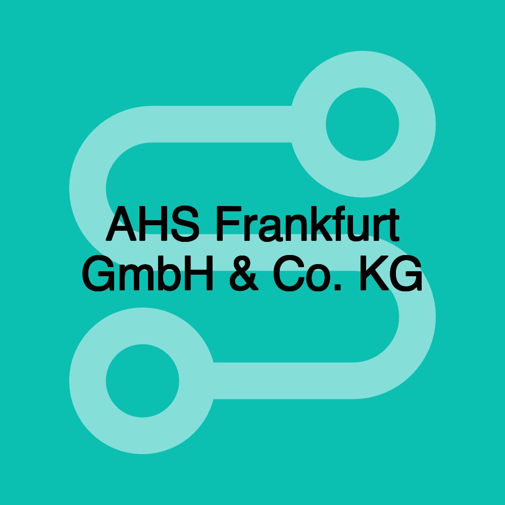 AHS Frankfurt GmbH & Co. KG