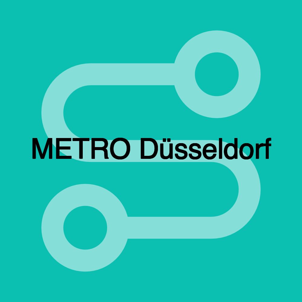 METRO Düsseldorf