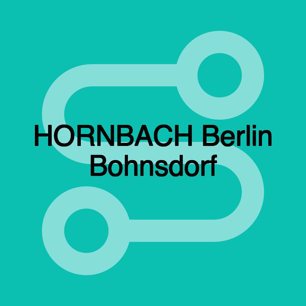 HORNBACH Berlin Bohnsdorf