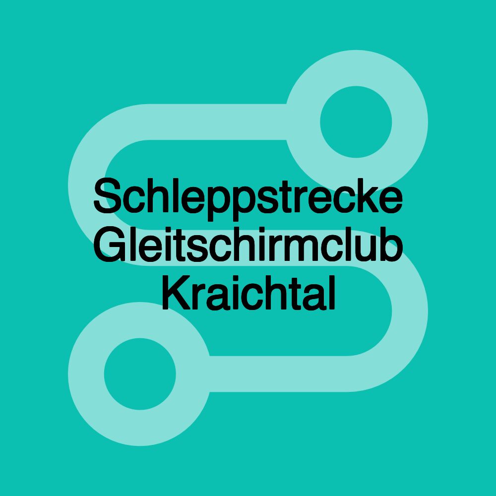 Schleppstrecke Gleitschirmclub Kraichtal