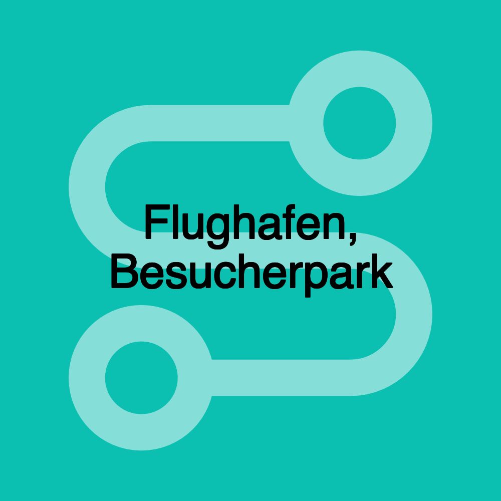 Flughafen, Besucherpark