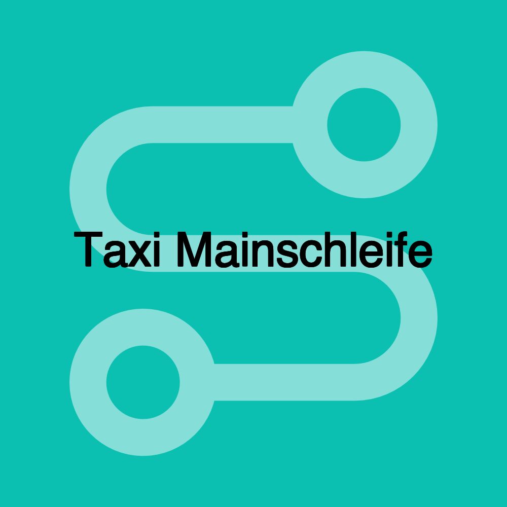 Taxi Mainschleife