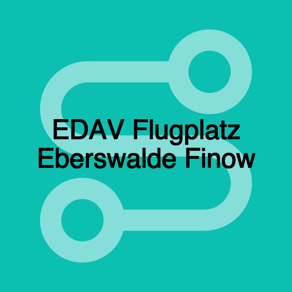 EDAV Flugplatz Eberswalde Finow