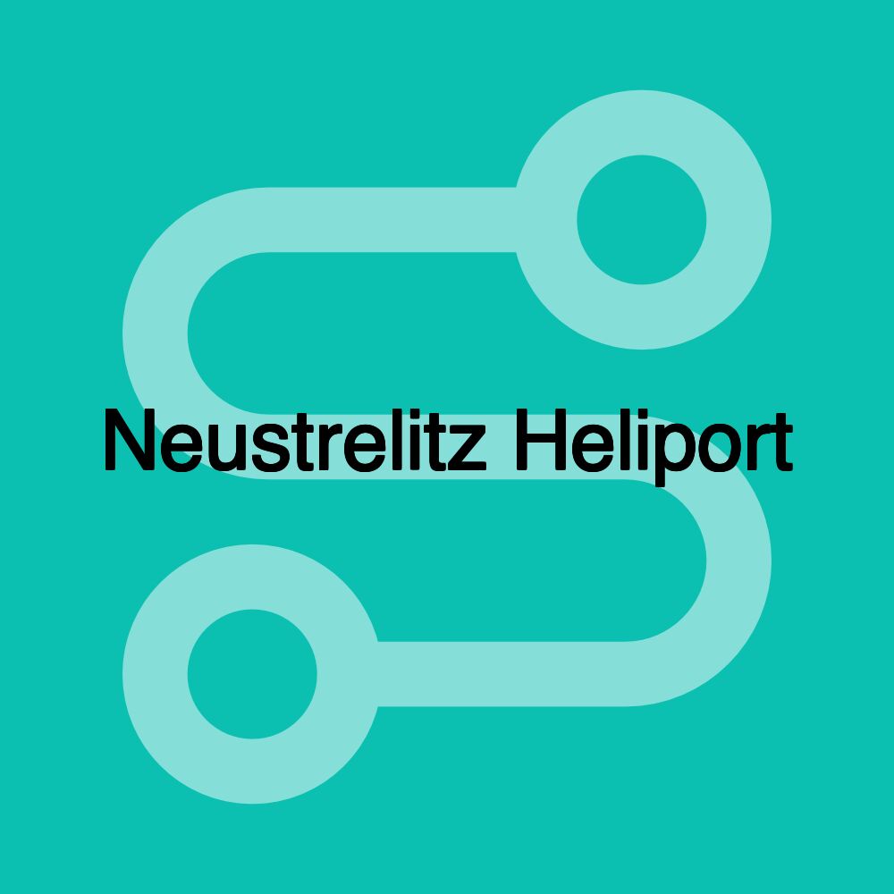 Neustrelitz Heliport