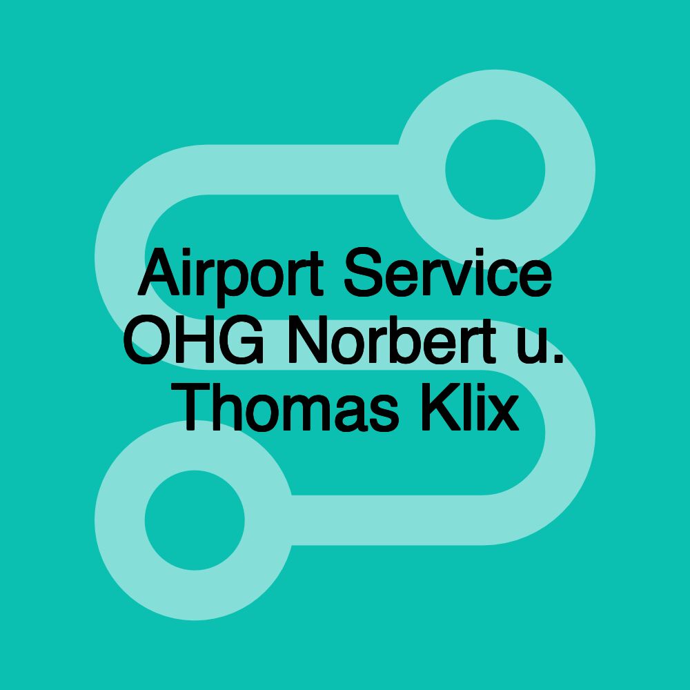 Airport Service OHG Norbert u. Thomas Klix