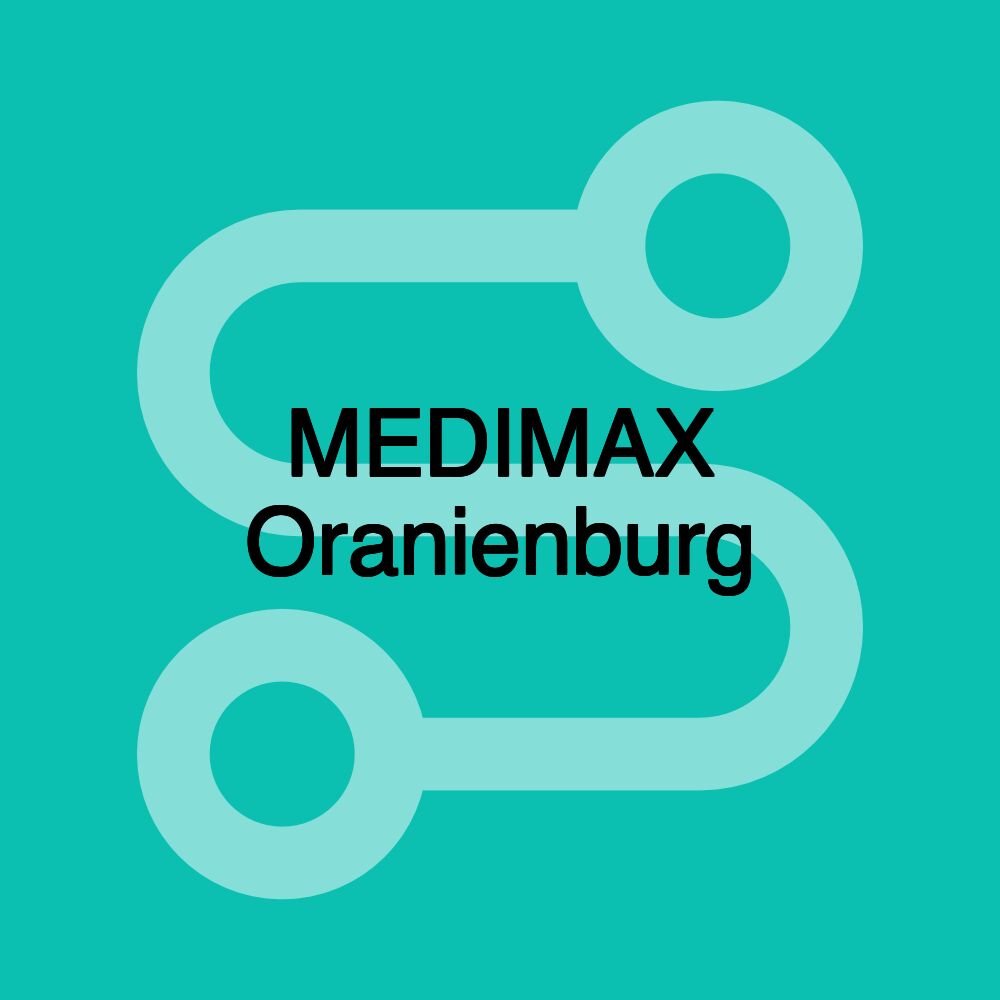 MEDIMAX Oranienburg