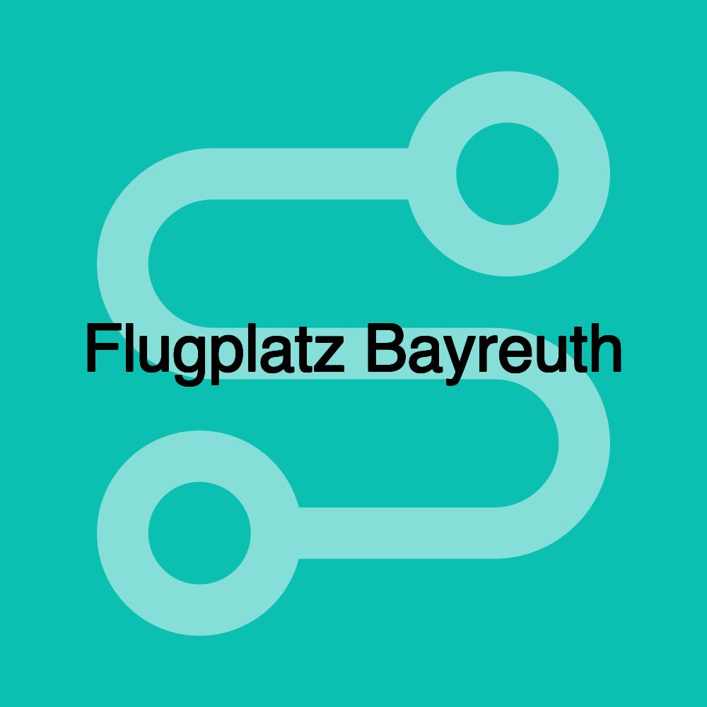 Flugplatz Bayreuth