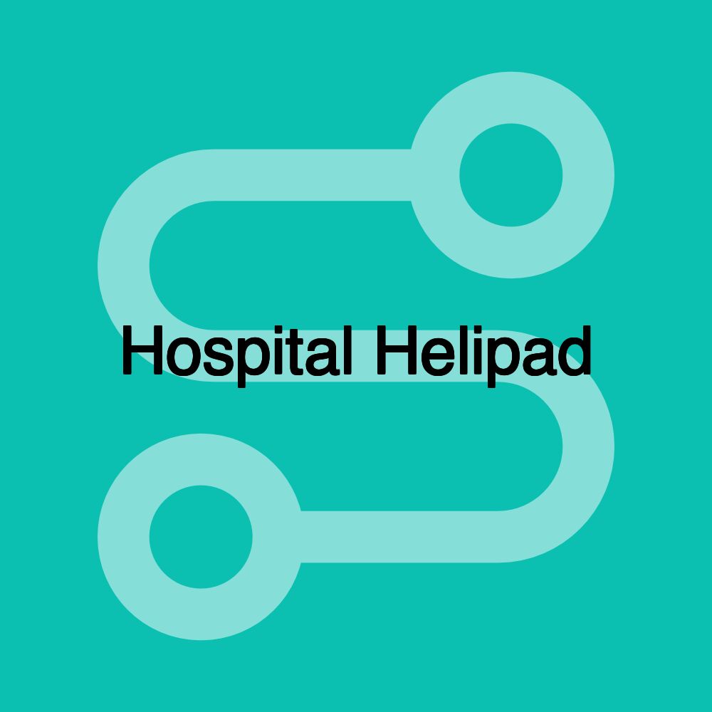 Hospital Helipad