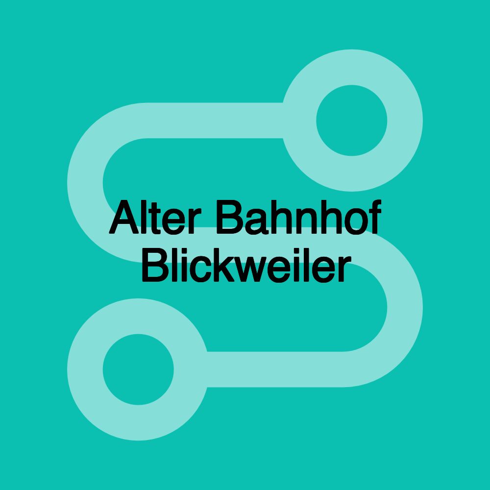 Alter Bahnhof Blickweiler