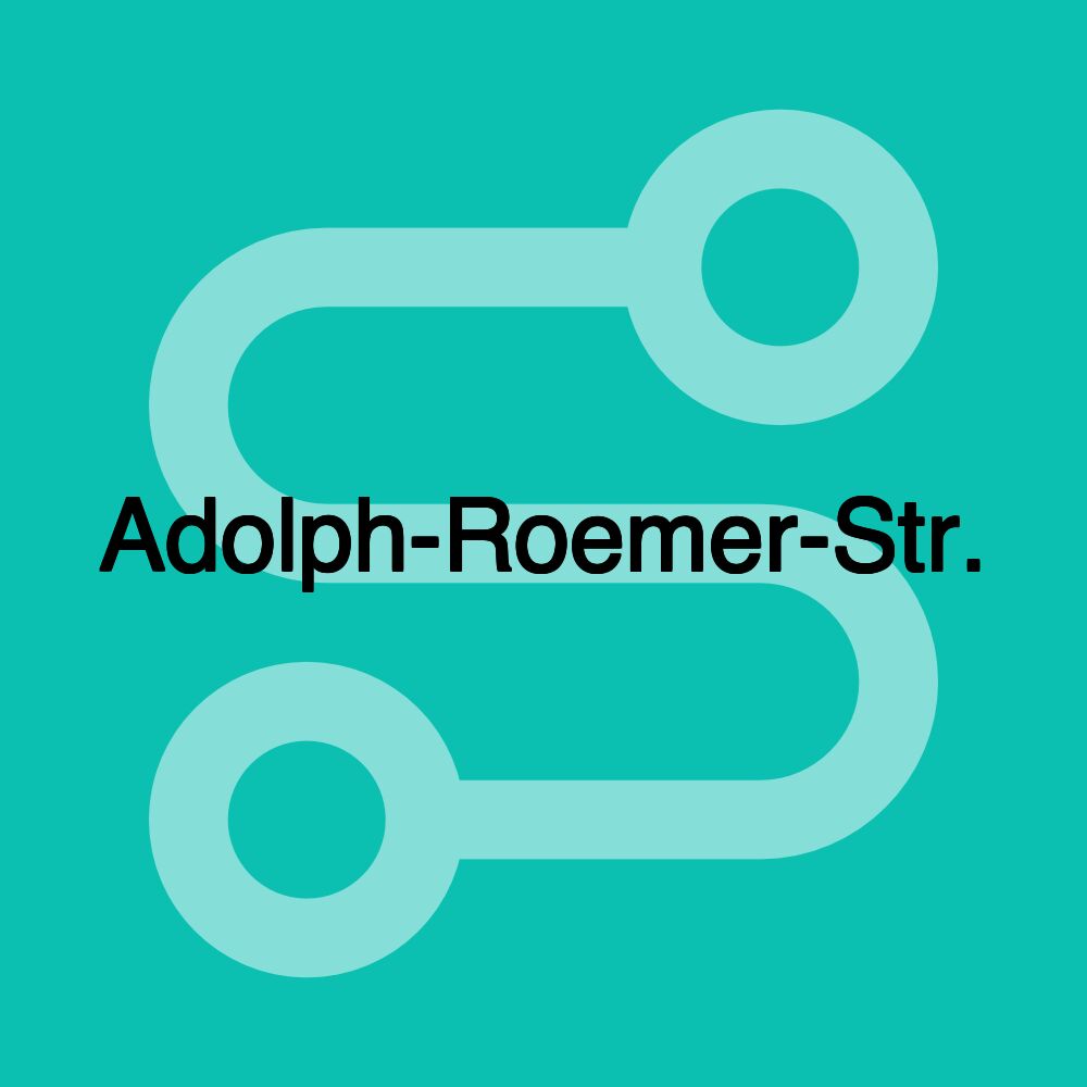 Adolph-Roemer-Str.