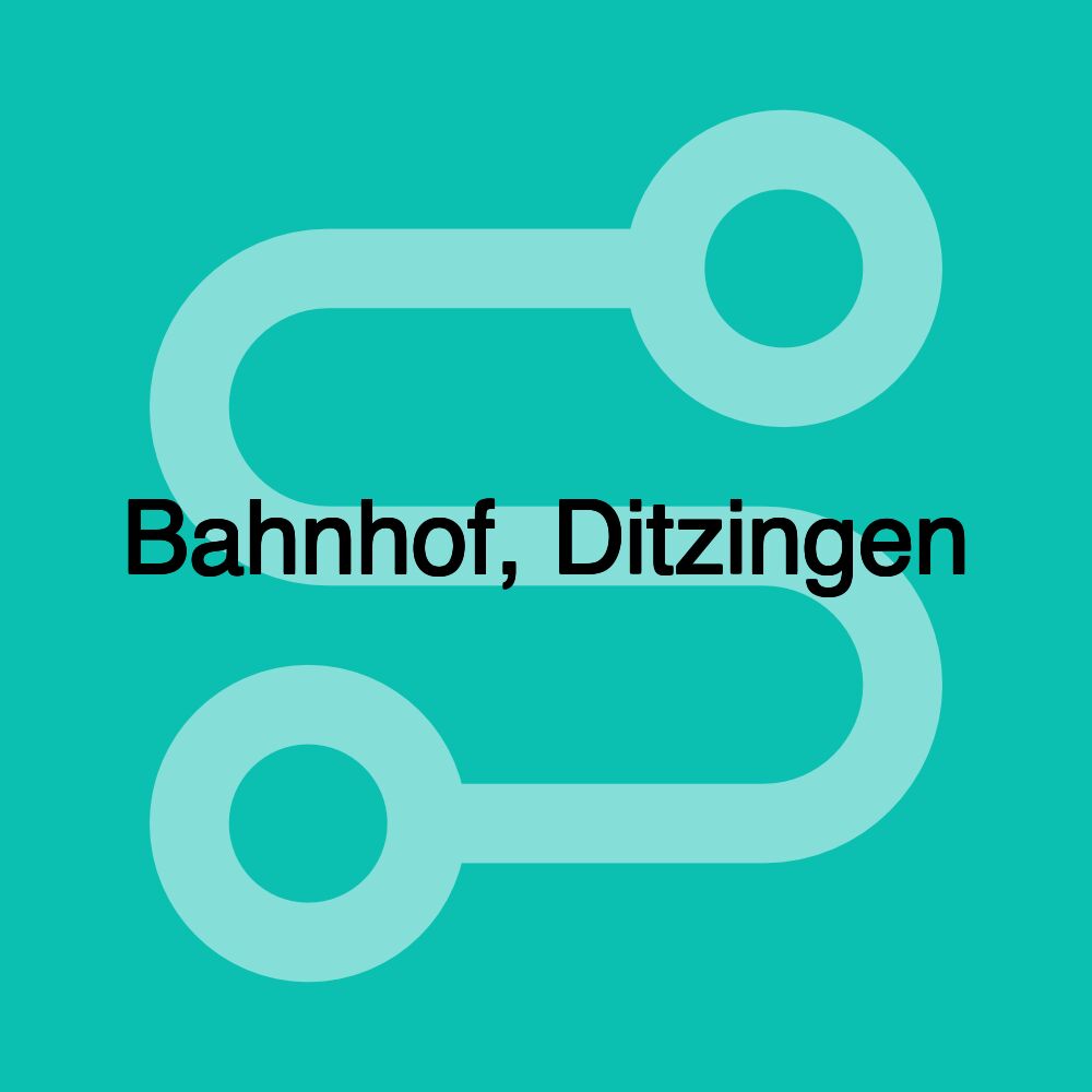 Bahnhof, Ditzingen