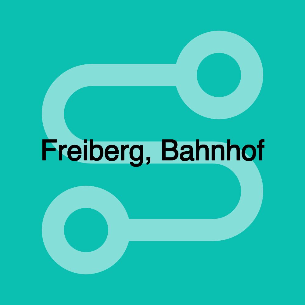 Freiberg, Bahnhof