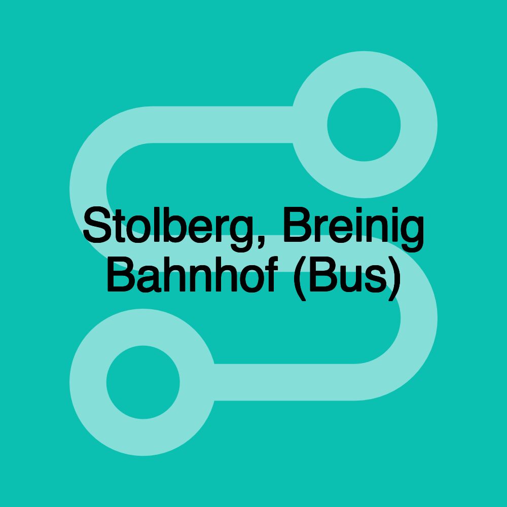 Stolberg, Breinig Bahnhof (Bus)