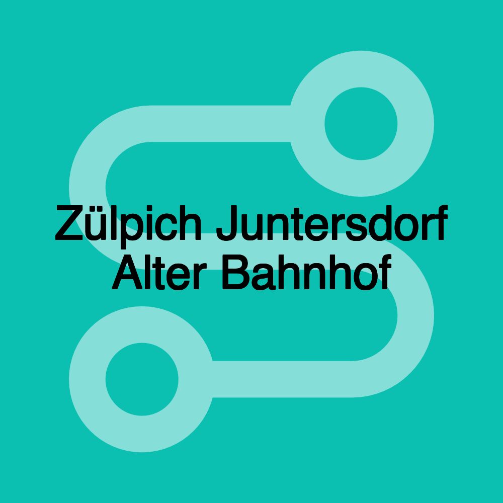 Zülpich Juntersdorf Alter Bahnhof