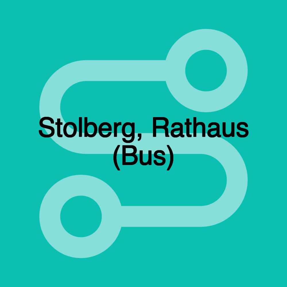 Stolberg, Rathaus (Bus)