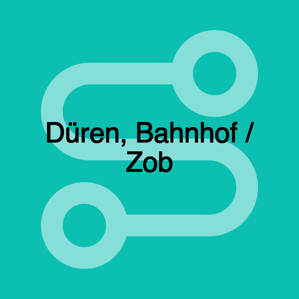 Düren, Bahnhof / Zob