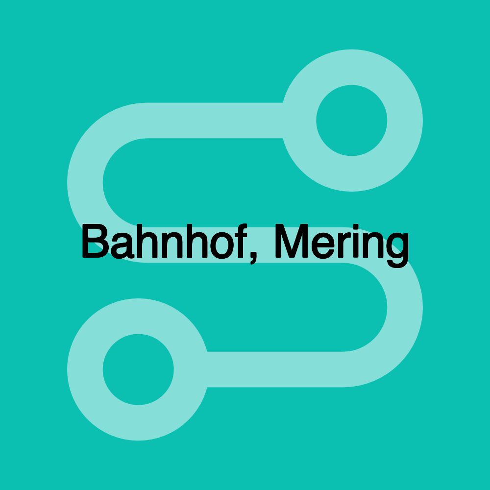 Bahnhof, Mering