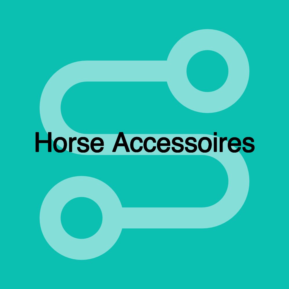 Horse Accessoires