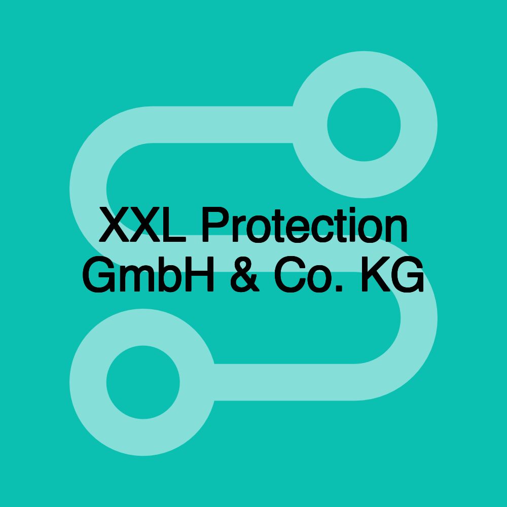 XXL Protection GmbH & Co. KG