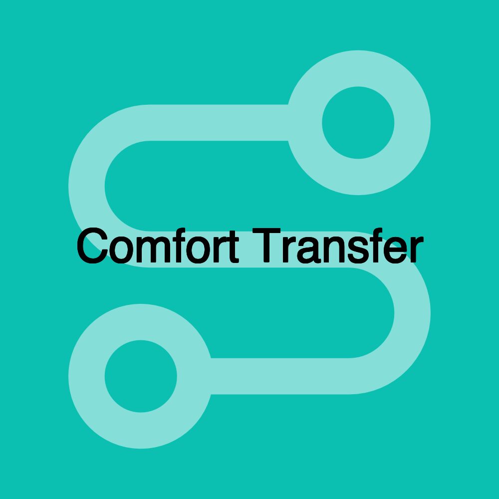 Comfort Transfer