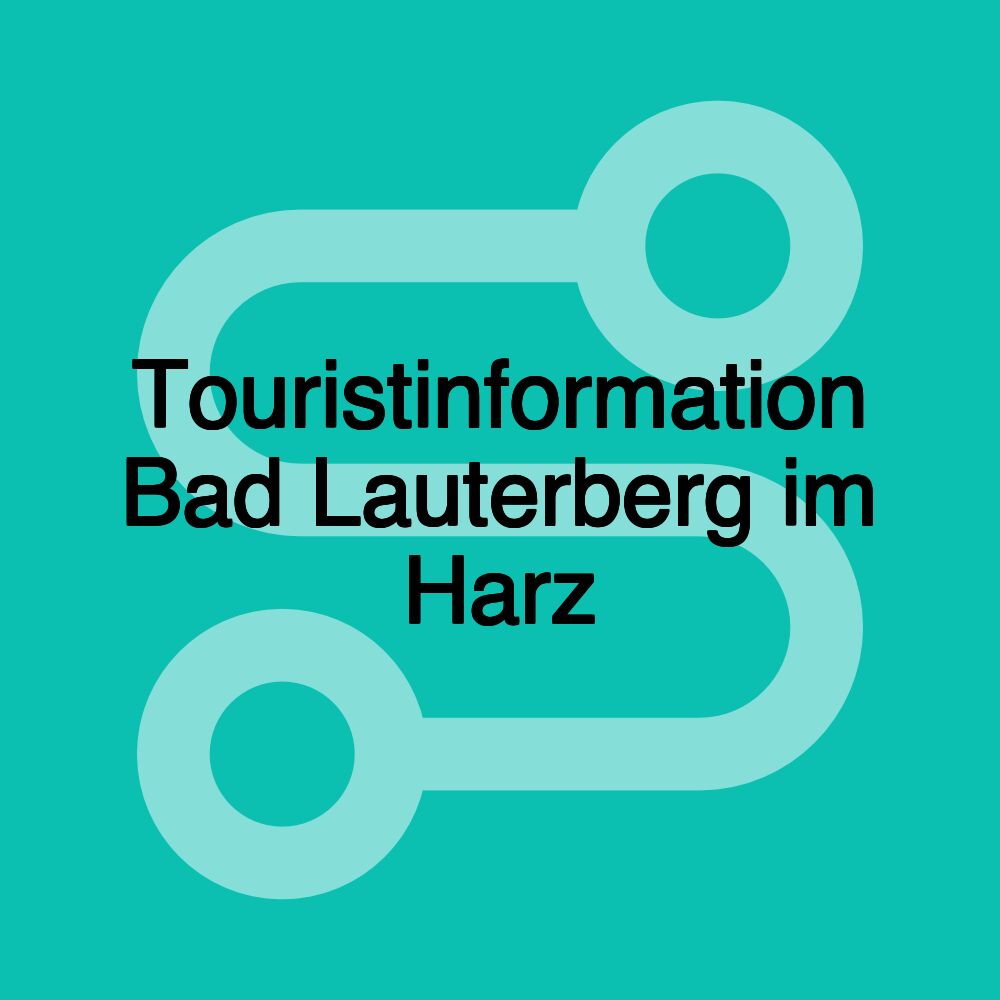 Touristinformation Bad Lauterberg im Harz