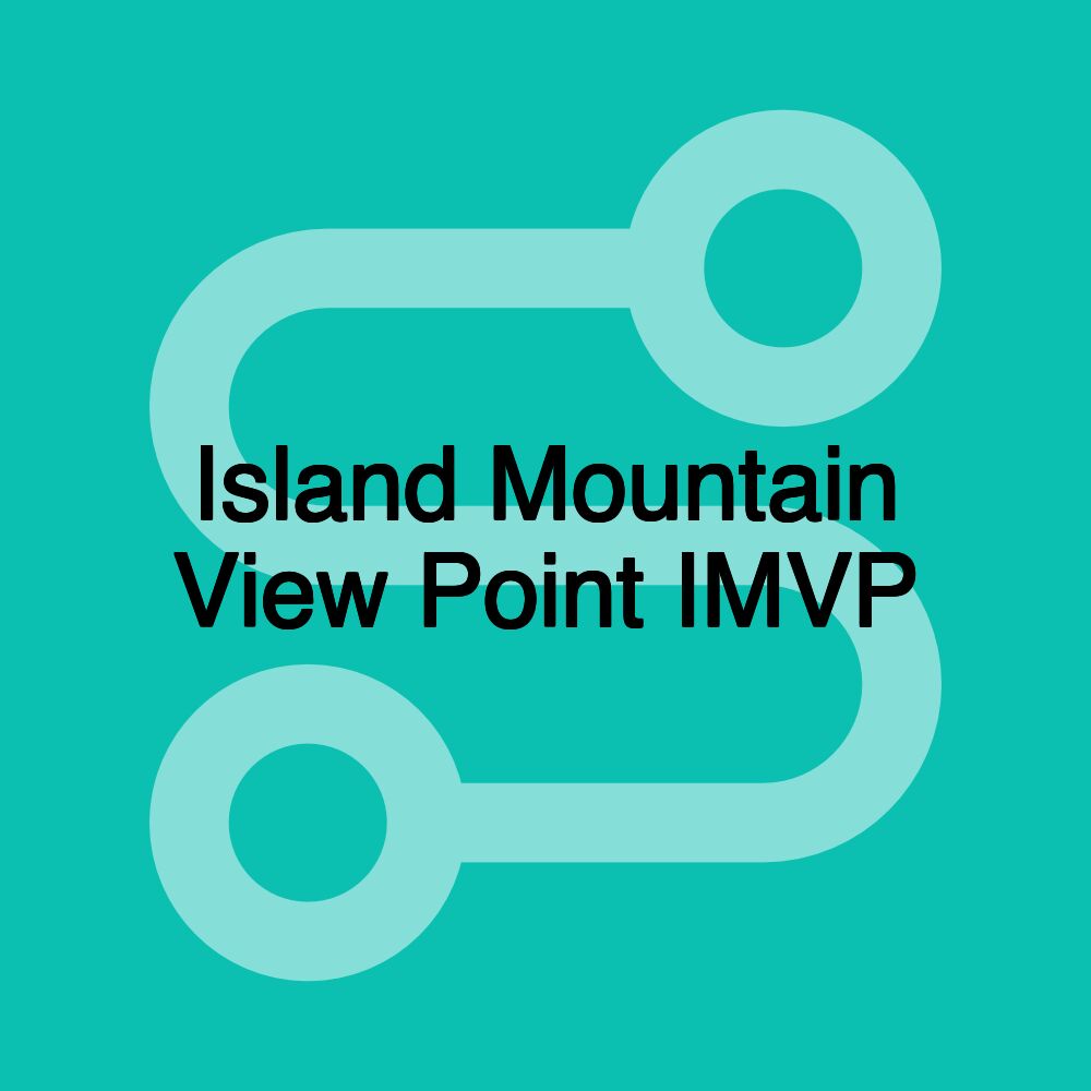 Island Mountain View Point IMVP