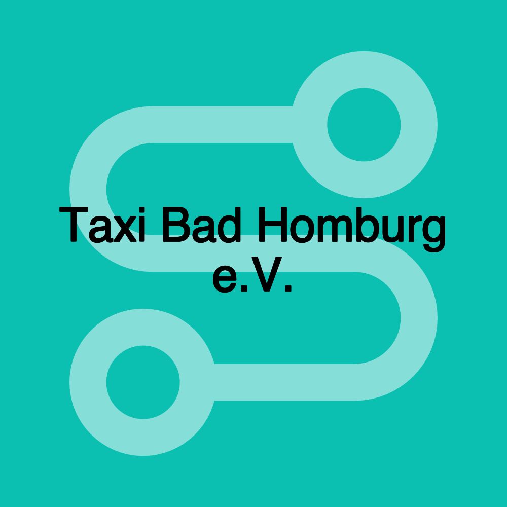 Taxi Bad Homburg e.V.