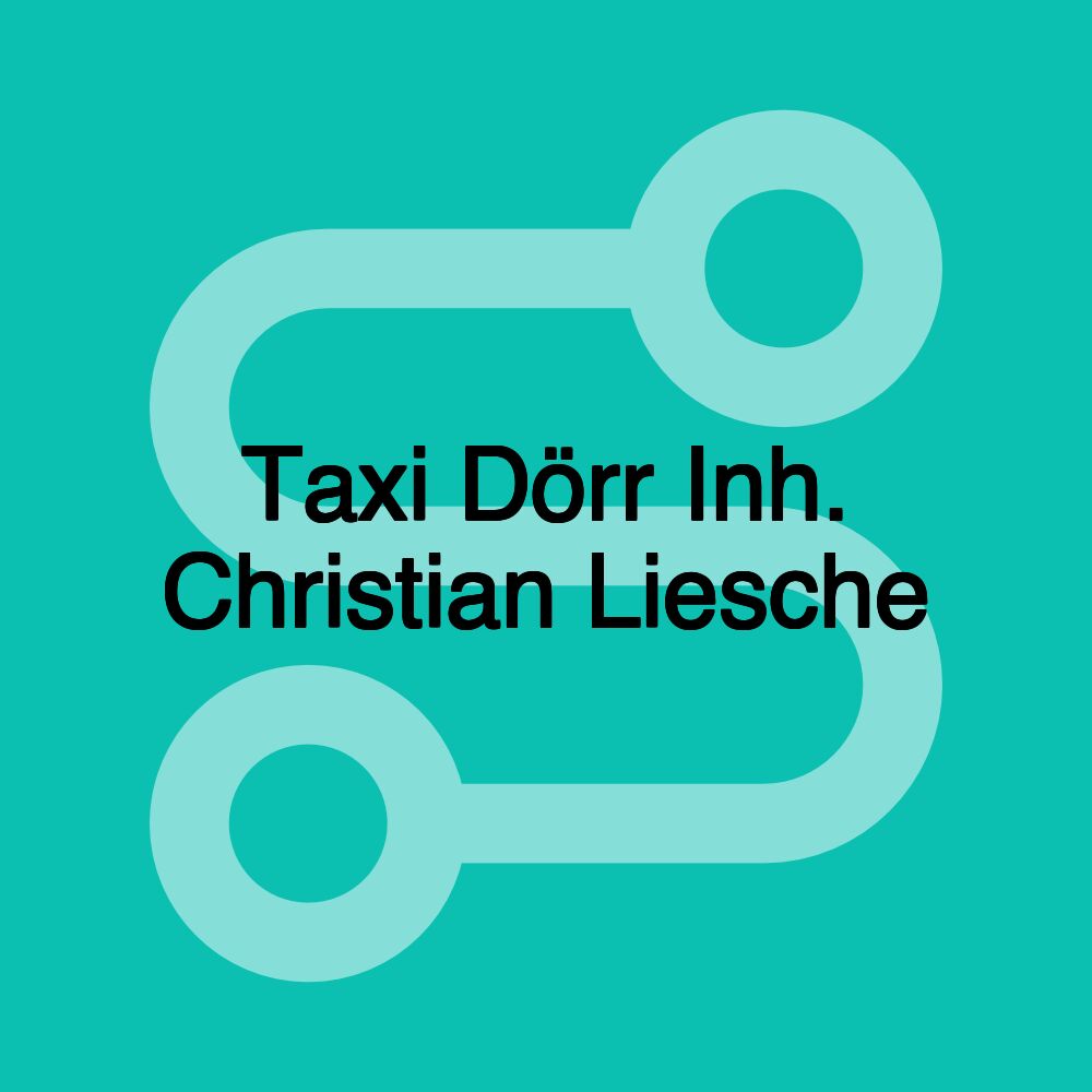 Taxi Dörr Inh. Christian Liesche