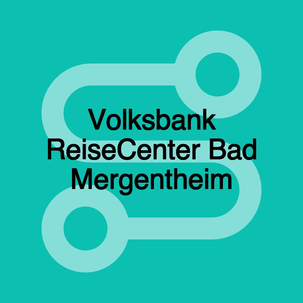 Volksbank ReiseCenter Bad Mergentheim