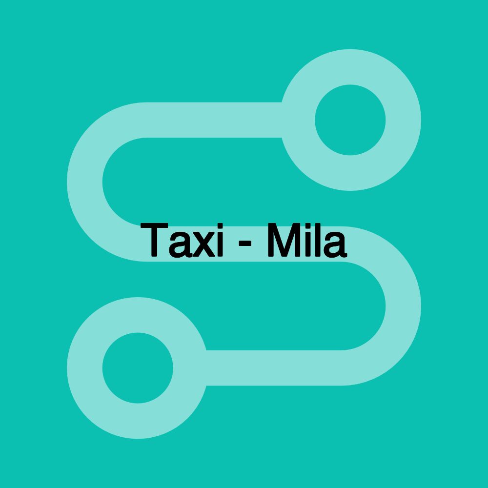 Taxi - Mila